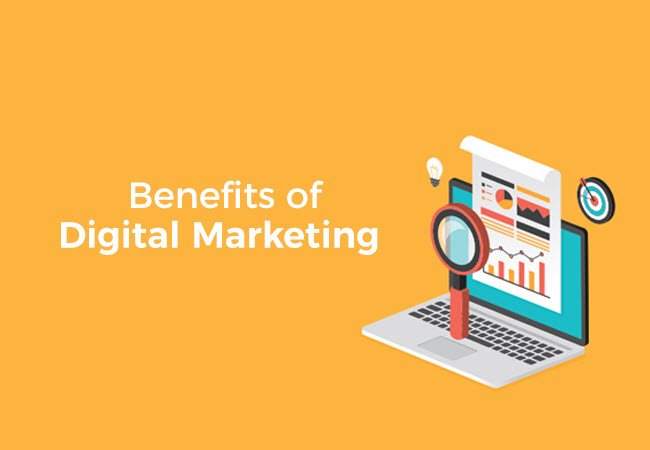 Benefits of Digital Marketing